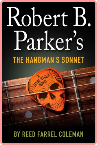 Robert B  Parker's the Hangman's Sonnet by Reed Farrel Coleman EPUB